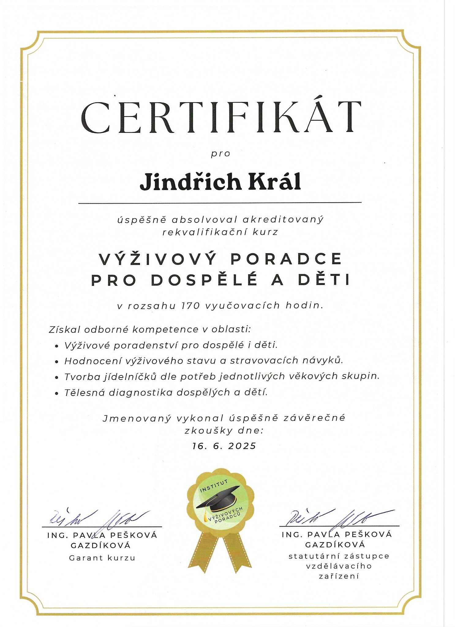 Certifikát rekvalifikačního kurzu Výživový poradce pro dospělé a děti